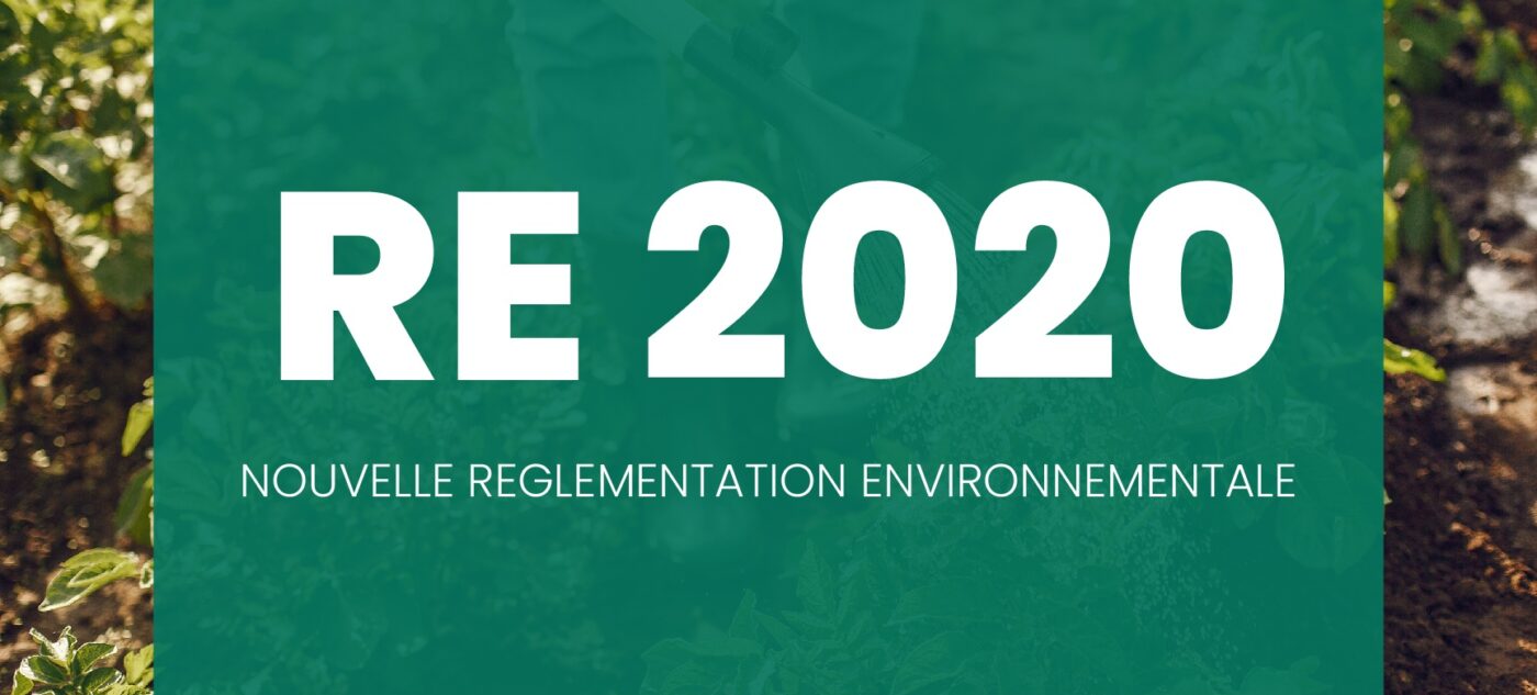 La RE2020 Qu'est Ce Que C'est ? -BERMAX Construction